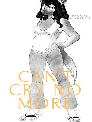 cover image of Can't Cry No More
